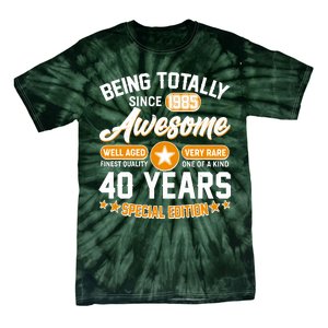 Being Totally Awesome Since 1985 40 Years Birthday Special Edition Tie-Dye T-Shirt