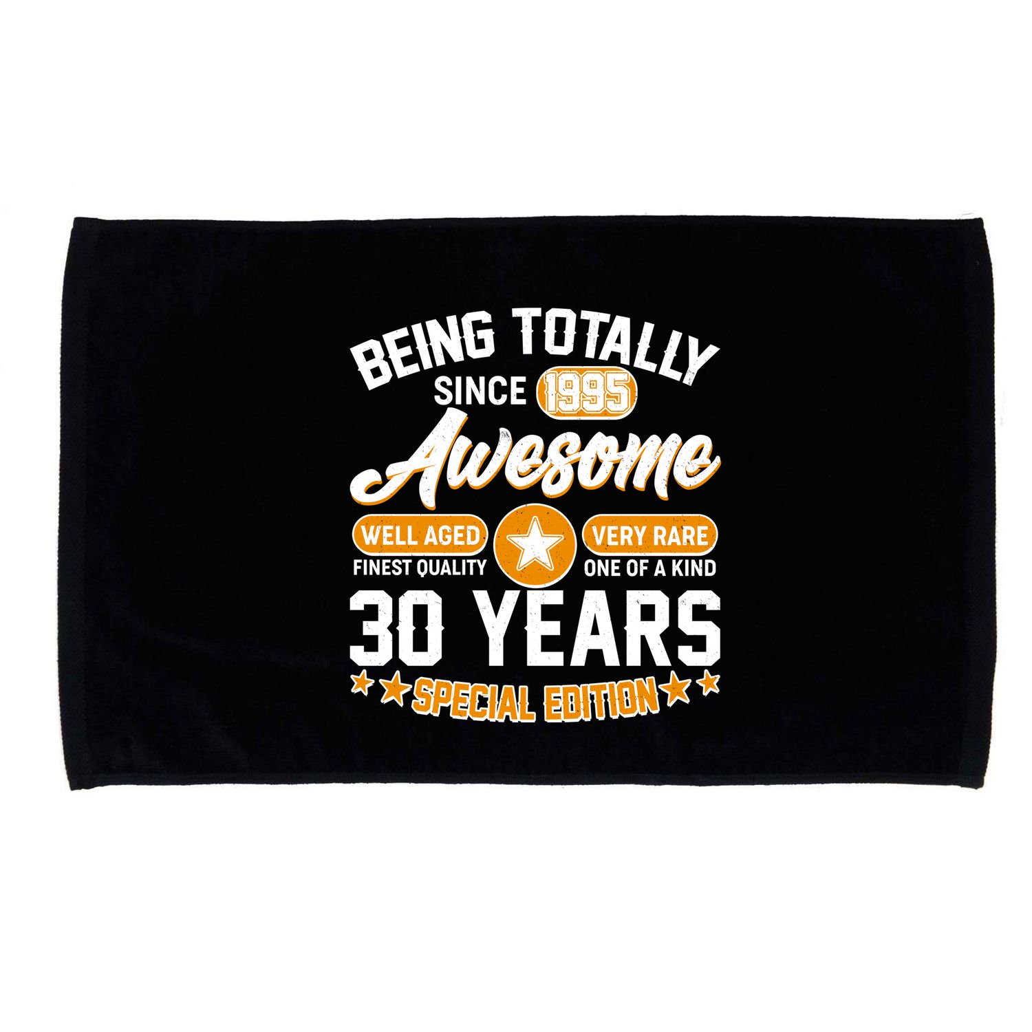 Being Totally Awesome Since 1995 30 Years Birthday Special Edition Microfiber Hand Towel