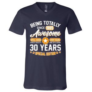 Being Totally Awesome Since 1995 30 Years Birthday Special Edition V-Neck T-Shirt