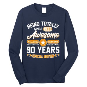 Being Totally Awesome Special Edition Since 1933 90 Years Birthday Long Sleeve Shirt