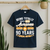 Being Totally Awesome Special Edition Since 1933 90 Years Birthday T-Shirt
