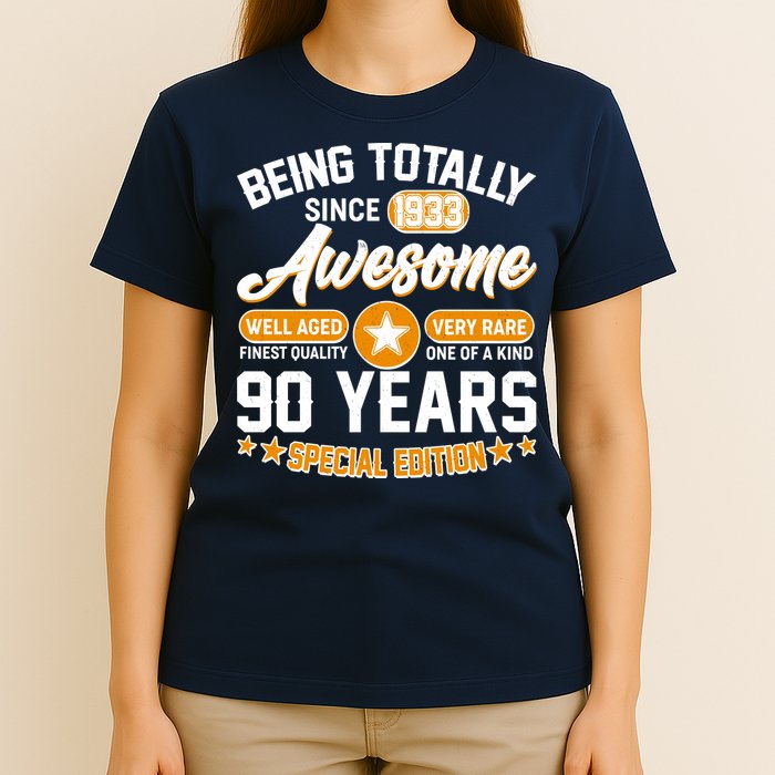Being Totally Awesome Special Edition Since 1933 90 Years Birthday T-Shirt