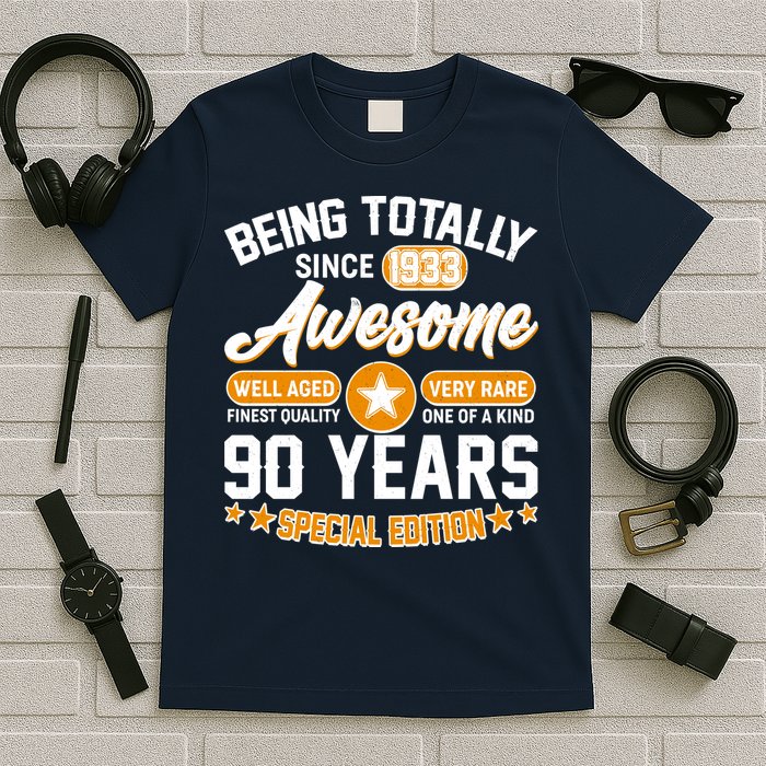 Being Totally Awesome Special Edition Since 1933 90 Years Birthday T-Shirt