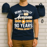 Being Totally Awesome Special Edition Since 1933 90 Years Birthday T-Shirt