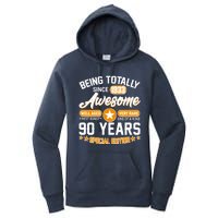 Being Totally Awesome Special Edition Since 1933 90 Years Birthday Women's Pullover Hoodie