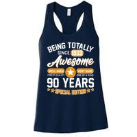 Being Totally Awesome Special Edition Since 1933 90 Years Birthday Women's Racerback Tank