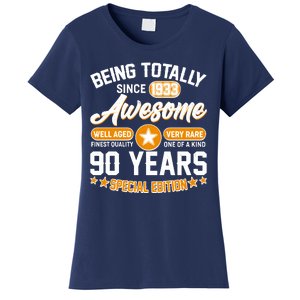 Being Totally Awesome Special Edition Since 1933 90 Years Birthday Women's T-Shirt