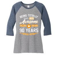 Being Totally Awesome Special Edition Since 1933 90 Years Birthday Women's Tri-Blend 3/4-Sleeve Raglan Shirt