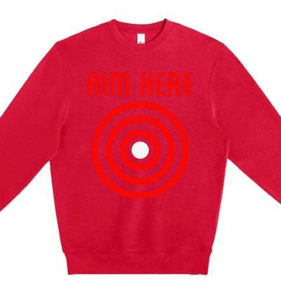 Bullseye Target Aim Here Premium Crewneck Sweatshirt