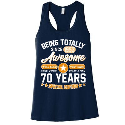 Being Totally Awesome Special Edition Since 1953 70 Years Birthday Womens Tank Top