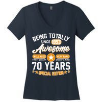 Being Totally Awesome Special Edition Since 1953 70 Years Birthday Women's V-Neck T-Shirt