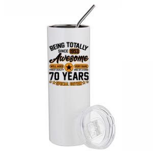 Being Totally Awesome Special Edition Since 1953 70 Years Birthday Stainless Steel Tumbler