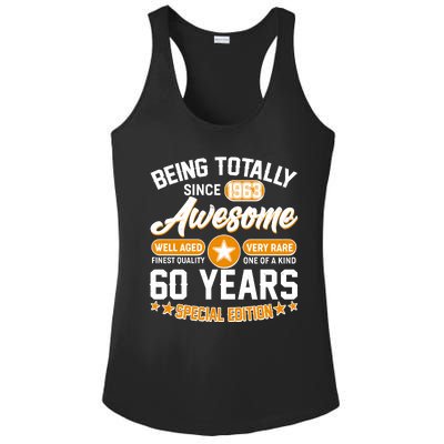 Being Totally Awesome Special Edition Since 1963 60 Years Birthday Ladies PosiCharge Competitor Racerback Tank