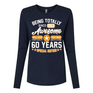 Being Totally Awesome Special Edition Since 1963 60 Years Birthday Womens Cotton Relaxed Long Sleeve T-Shirt