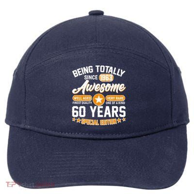 Being Totally Awesome Special Edition Since 1963 60 Years Birthday 7-Panel Snapback Hat