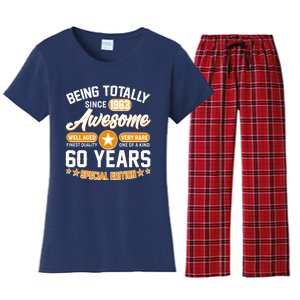 Being Totally Awesome Special Edition Since 1963 60 Years Birthday Women's Flannel Pajama Set