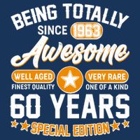 Being Totally Awesome Special Edition Since 1963 60 Years Birthday Toddler T-Shirt