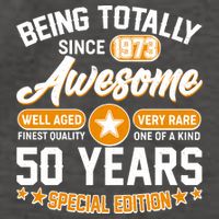 Being Totally Awesome Special Edition Since 1973 50 Years Birthday Vector Backpack