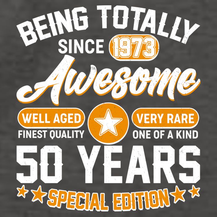 Being Totally Awesome Special Edition Since 1973 50 Years Birthday Vector Backpack