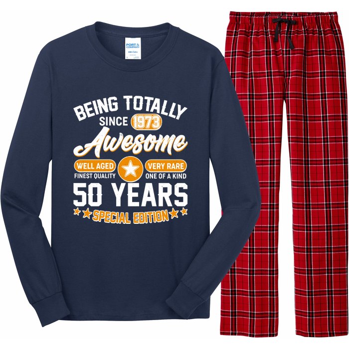 Being Totally Awesome Special Edition Since 1973 50 Years Birthday Long Sleeve Pajama Set