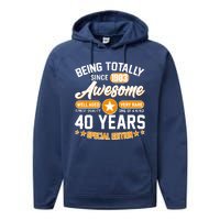 Being Totally Awesome Special Edition Since 1983 40 Years Birthday Performance Fleece Hoodie