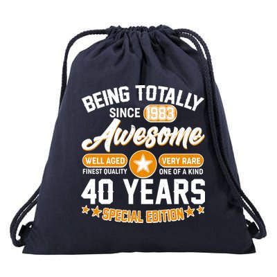 Being Totally Awesome Special Edition Since 1983 40 Years Birthday Drawstring Bag