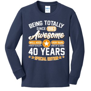 Being Totally Awesome Special Edition Since 1983 40 Years Birthday Kids Long Sleeve Shirt