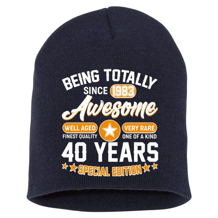 Being Totally Awesome Special Edition Since 1983 40 Years Birthday Short Acrylic Beanie