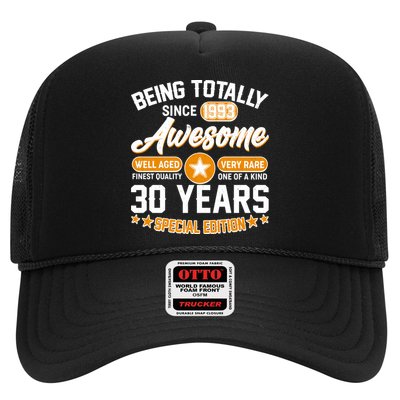 Being Totally Awesome Special Edition Since 1993 30 Years Birthday Trucker Hat