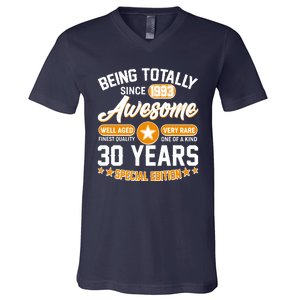 Being Totally Awesome Special Edition Since 1993 30 Years Birthday V-Neck T-Shirt