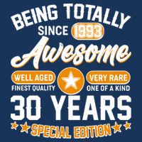 Being Totally Awesome Special Edition Since 1993 30 Years Birthday Flatbill Hat