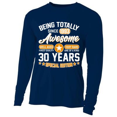 Being Totally Awesome Special Edition Since 1993 30 Years Birthday Cooling Performance Long Sleeve Crew