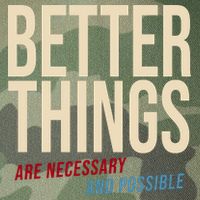 Better Things Are Necessary And Possible Motivational Quote Legacy Tie Dye Trucker Hat
