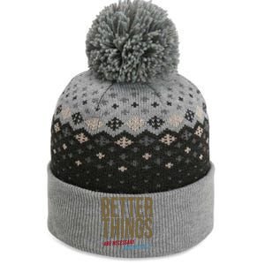 Better Things Are Necessary And Possible Motivational Quote The Baniff Cuffed Pom Beanie