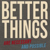Better Things Are Necessary And Possible Motivational Quote Cotton Canvas Backpack