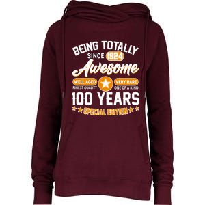 Being Totally Awesome Special Edition Since 1924 100 Years Birthday Womens Funnel Neck Pullover Hood