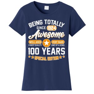 Being Totally Awesome Special Edition Since 1924 100 Years Birthday Women's T-Shirt