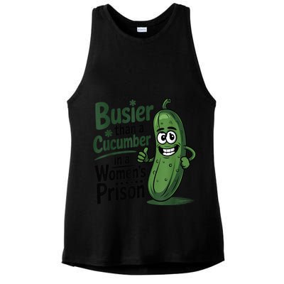 Busier Than A Cucumber In A Woman's Prison Ladies PosiCharge Tri-Blend Wicking Tank