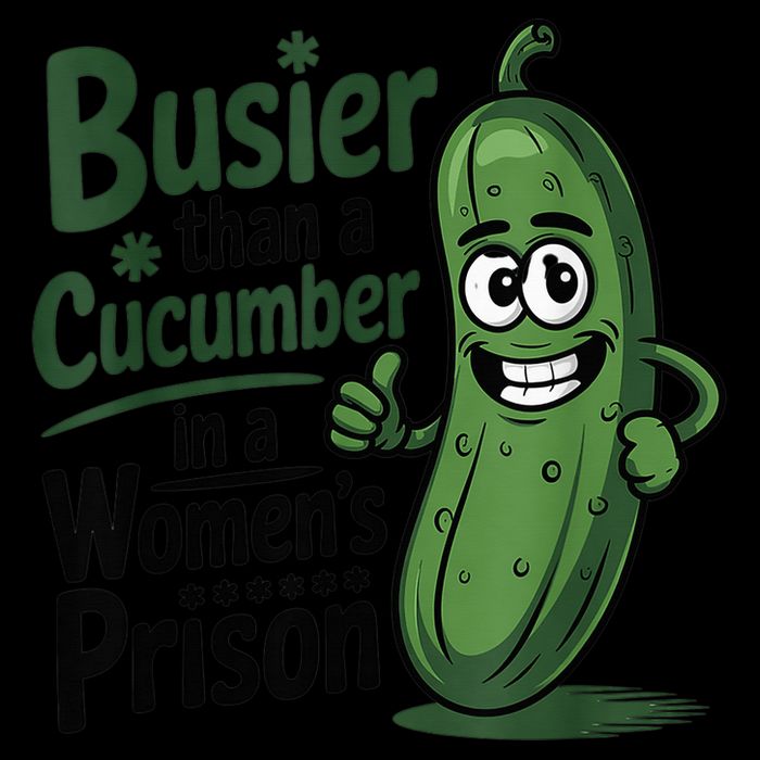 Busier Than A Cucumber In A Woman's Prison Flatbill Hat