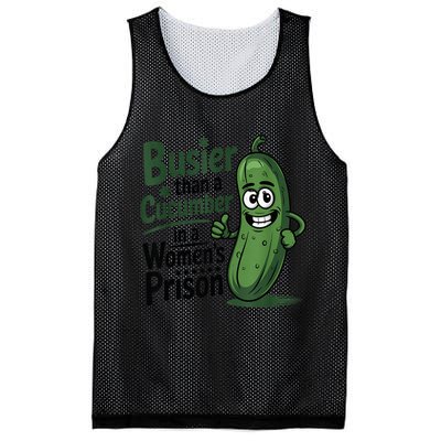 Busier Than A Cucumber In A Woman's Prison Mesh Reversible Basketball Jersey Tank