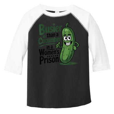 Busier Than A Cucumber In A Woman's Prison Toddler Fine Jersey T-Shirt
