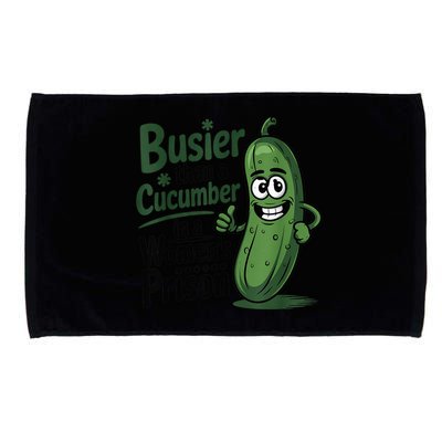 Busier Than A Cucumber In A Woman's Prison Microfiber Hand Towel