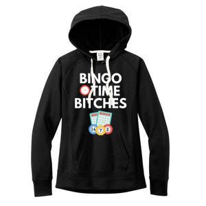 Bingo Time Bitches Funny Bingo Player Game Lover Gift Humor Women's Fleece Hoodie