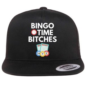 Bingo Time Bitches Funny Bingo Player Game Lover Gift Humor Flat Bill Trucker Hat