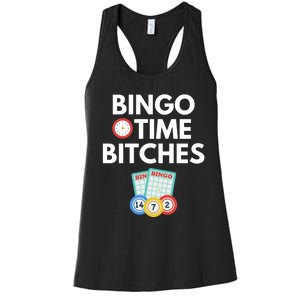 Bingo Time Bitches Funny Bingo Player Game Lover Gift Humor Women's Racerback Tank