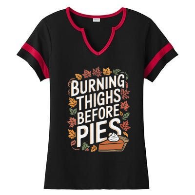 Burning Thighs Before Pies Funny Thanksgiving Pumpkin Pie Ladies Halftime Notch Neck Tee