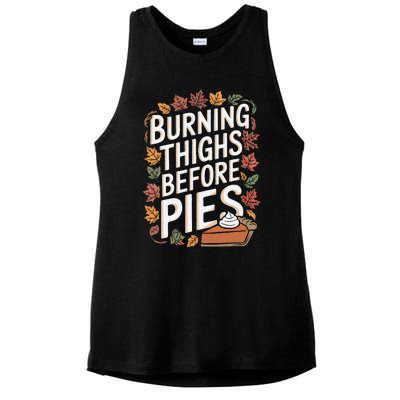 Burning Thighs Before Pies Funny Thanksgiving Pumpkin Pie Ladies PosiCharge Tri-Blend Wicking Tank