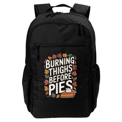 Burning Thighs Before Pies Funny Thanksgiving Pumpkin Pie Backpack