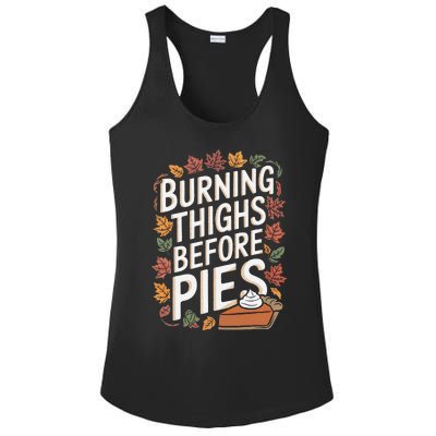 Burning Thighs Before Pies Funny Thanksgiving Pumpkin Pie Ladies PosiCharge Competitor Racerback Tank