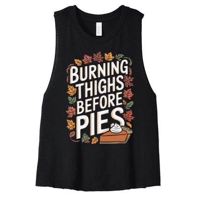 Burning Thighs Before Pies Funny Thanksgiving Pumpkin Pie Women's Racerback Cropped Tank